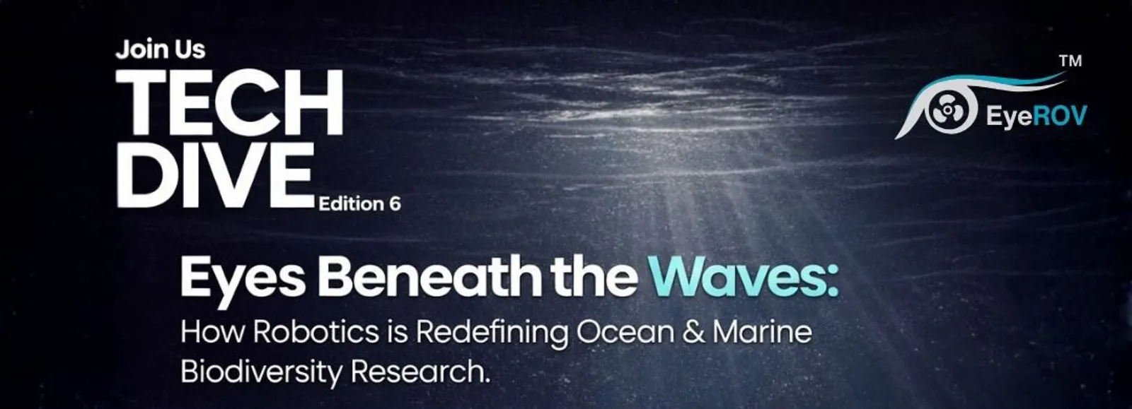 EyeROV Tech Dive